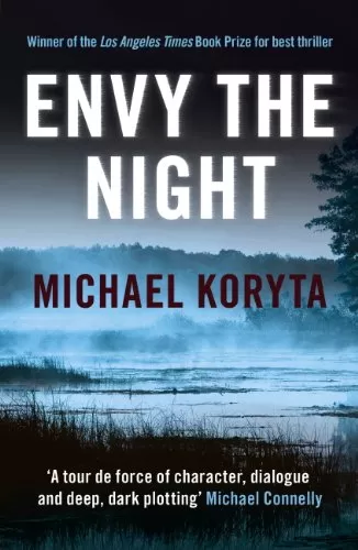 Envy the Night by Michael Koryta