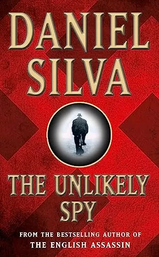 The Unlikely Spy by Daniel Silva