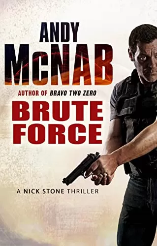 Brute Force (Nick Stone #11) by Andy McNab