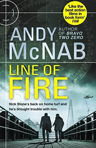 Line of Fire (Nick Stone #19) by Andy McNab