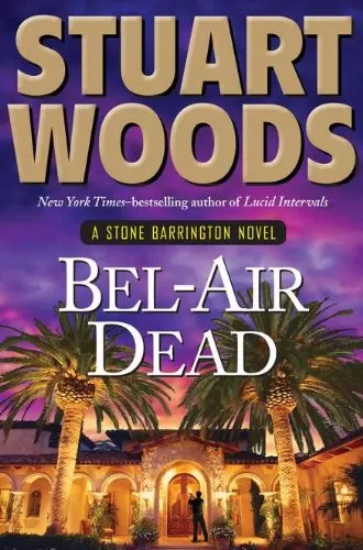 Bel-Air Dead (Stone Barrington #19) by Stuart Woods