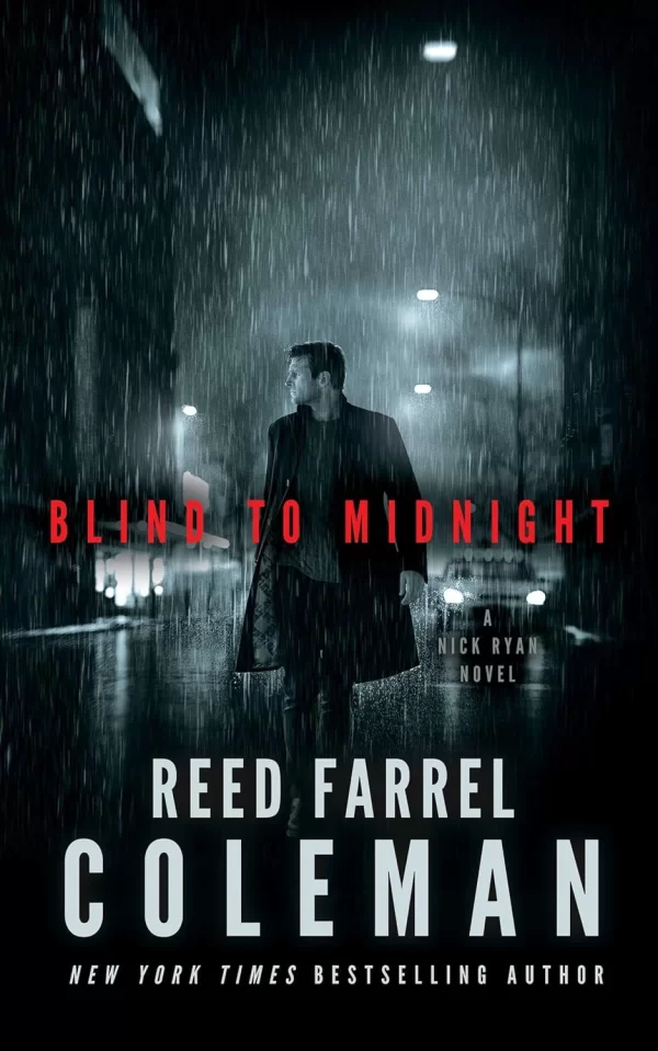 Blind to Midnight (Nick Ryan #2) by Reed Farrel Coleman