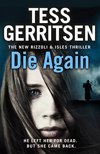 Die Again (Rizzoli & Isles #11) by Tess Gerritsen