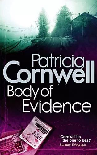 Body of Evidence (Kay Scarpetta #2) by Patricia Cornwell