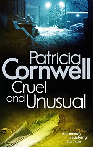 Cruel and Unusual (Kay Scarpetta #4) by Patricia Cornwell