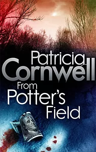 From Potter's Field (Kay Scarpetta #6) by Patricia Cornwell