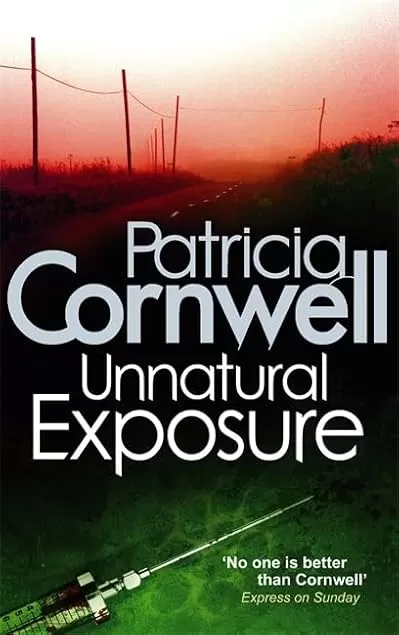 Unnatural Exposure (Kay Scarpetta #8) by Patricia Cornwell