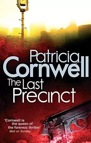 The Last Precinct (Kay Scarpetta #11) by Patricia Cornwell