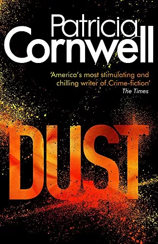 Dust (Kay Scarpetta #21) by Patricia Cornwell