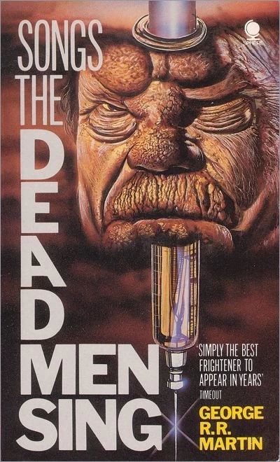 Songs the Dead Men Sing by George R. R. Martin
