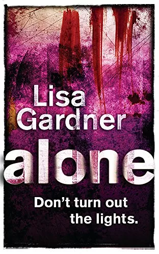 Alone (D.D. Warren #1) by Lisa Gardner
