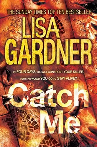 Catch Me (D.D. Warren #6) by Lisa Gardner