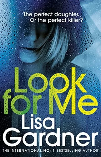 Look for Me (D.D. Warren #9) by Lisa Gardner
