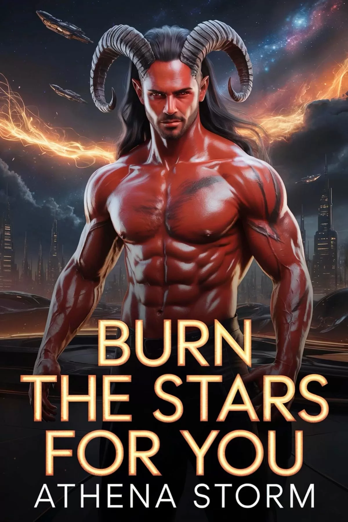 Burn the Stars For You by Athena Storm