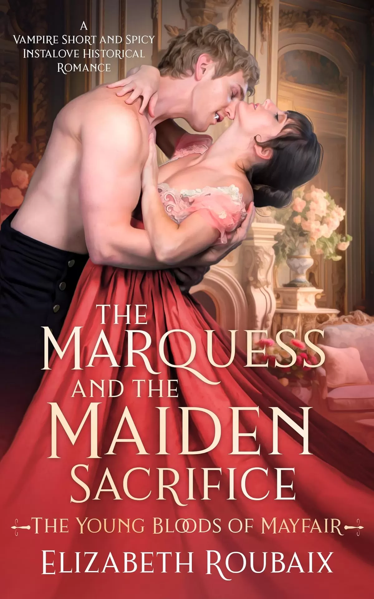 The Marquess and the Maiden Sacrifice