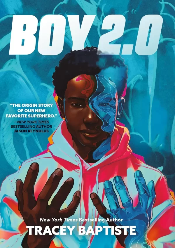 Boy 2.0 (Boy 2.0 #1) by Tracey Baptiste