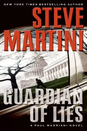 Guardian of Lies (Paul Madriani #10) by Steve Martini