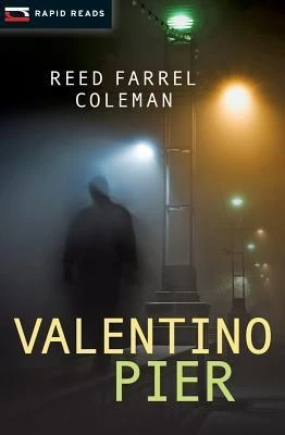 Valentino Pier (Gulliver Dowd #2) by Reed Farrel Coleman