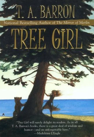 Tree Girl by T. A. Barron