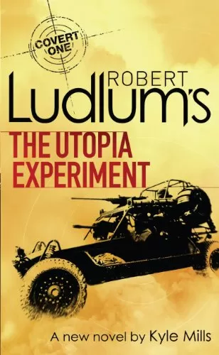 Robert Ludlum's The Utopia Experiment (Covert One #10) by Kyle Mills
