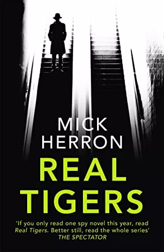 Real Tigers (Slough House #3) by Mick Herron