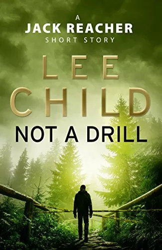 Not a Drill (Jack Reacher #18.5) by Lee Child