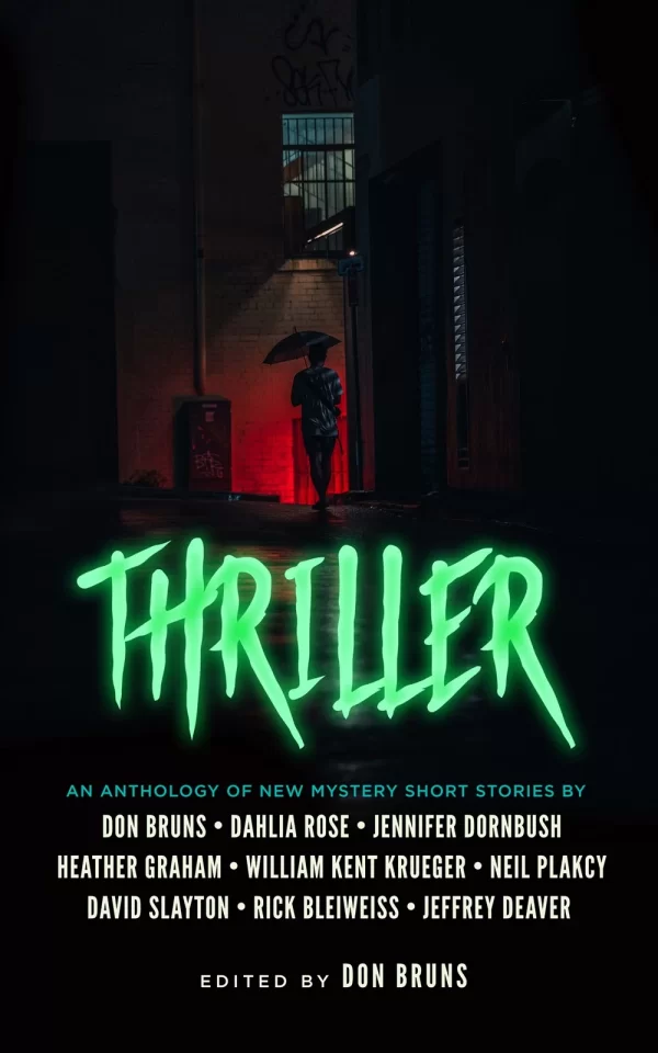 Thriller (Music and Murder Mystery #2) by David R. Slayton, Heather Graham, William Kent Krueger, Jeffery Deaver, Don Bruns, Dahlia Rose