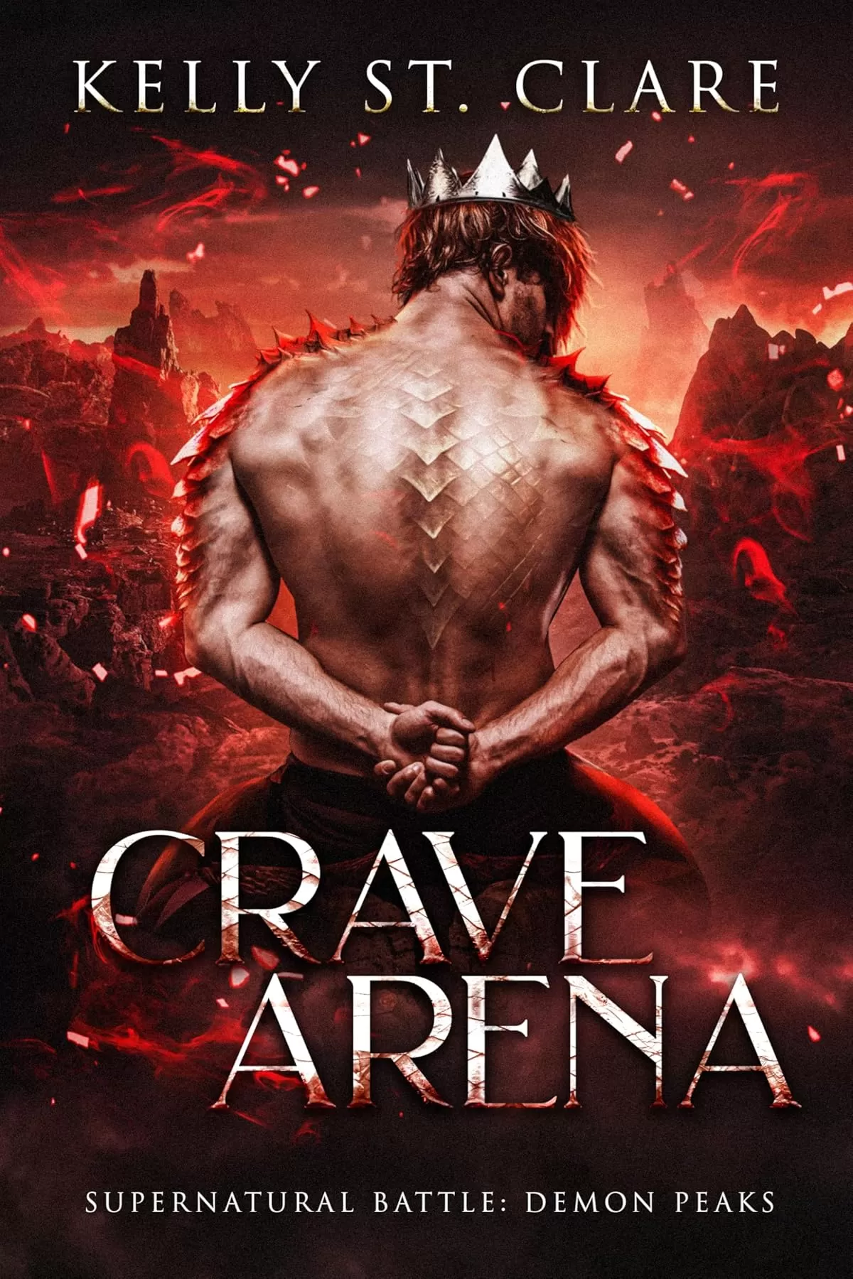 Crave Arena: Supernatural Battle (Demon Peaks #1) by Kelly St. Clare