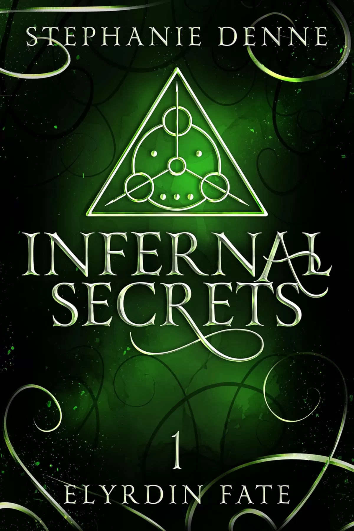 Infernal Secrets: A Demon Why Choose Paranormal Romance (Elyrdin Fate #1) by Stephanie Denne