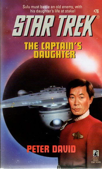 The Captain's Daughter (Star Trek: The Original Series (numbered novels) #76) by Peter David
