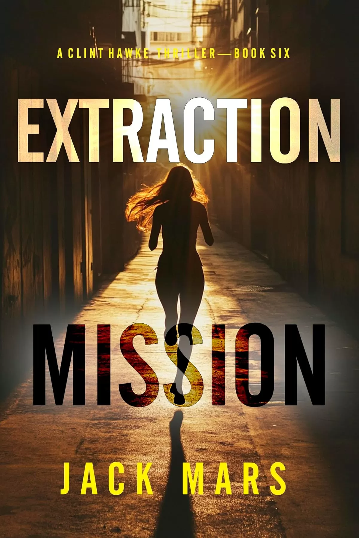 Extraction Mission (Clint Hawke #6) by Jack Mars