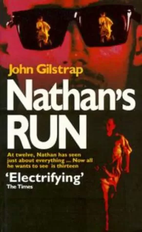 Nathan's Run ( #1) by John Gilstrap