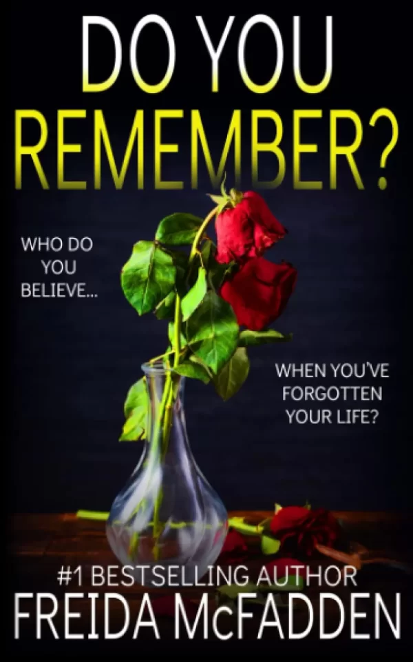 Do You Remember? by Freida McFadden