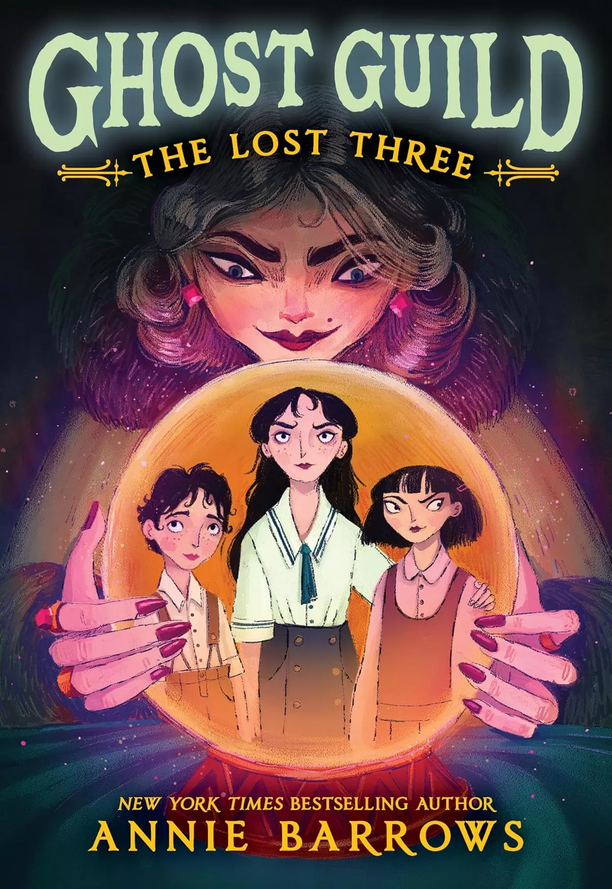 The Lost Three (Ghost Guild #1) by Annie Barrows