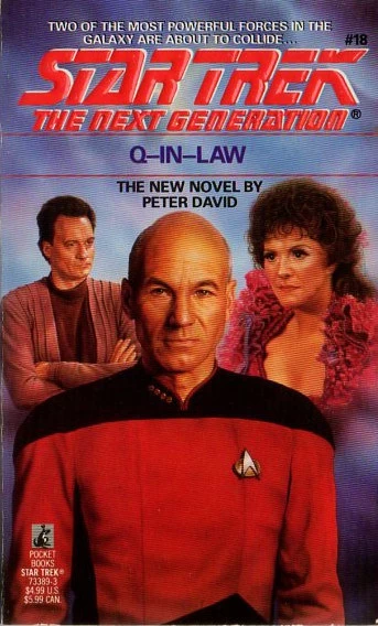 Q-in-Law (Star Trek: The Next Generation (numbered novels) #18) by Peter David