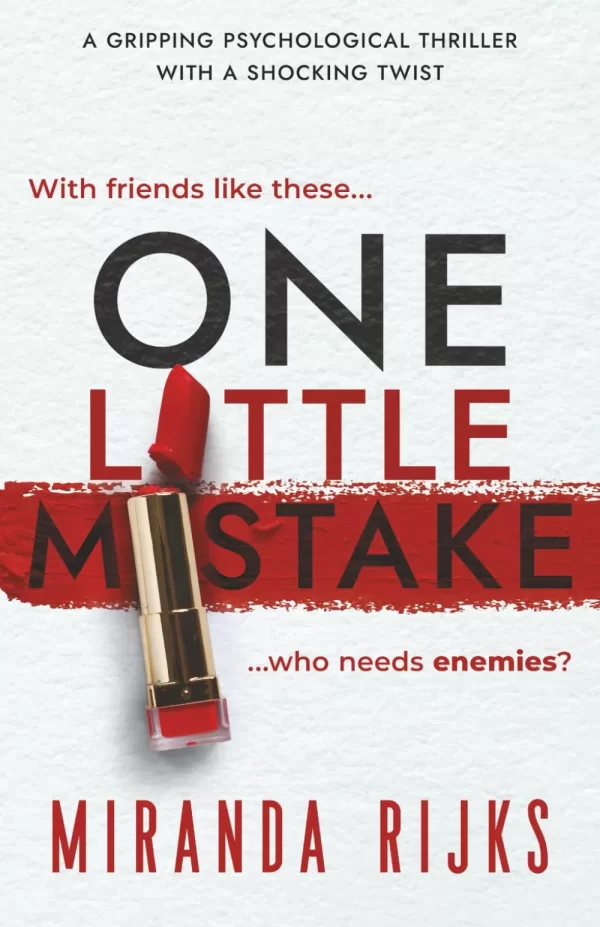 One Little Mistake by Miranda Rijks