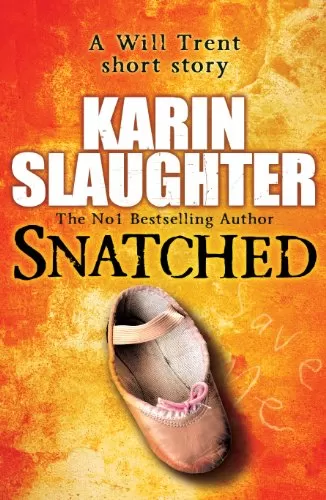 Snatched (Will Trent #5.5) by Karin Slaughter