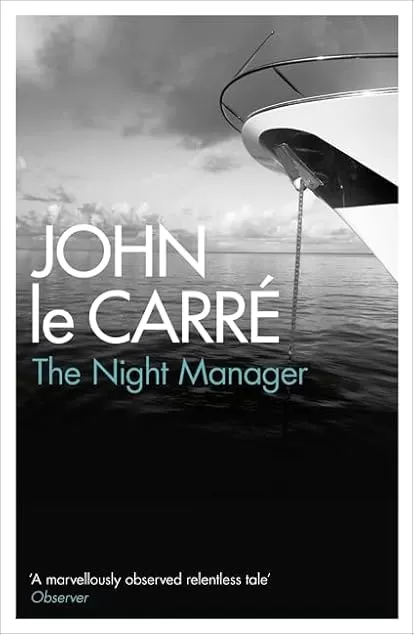 The Night Manager by John Le Carré