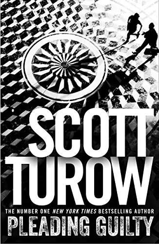 Pleading Guilty (Kindle County Legal #3) by Scott Turow