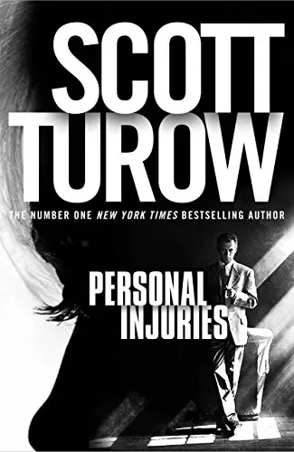 Personal Injuries (Kindle County Legal #5) by Scott Turow