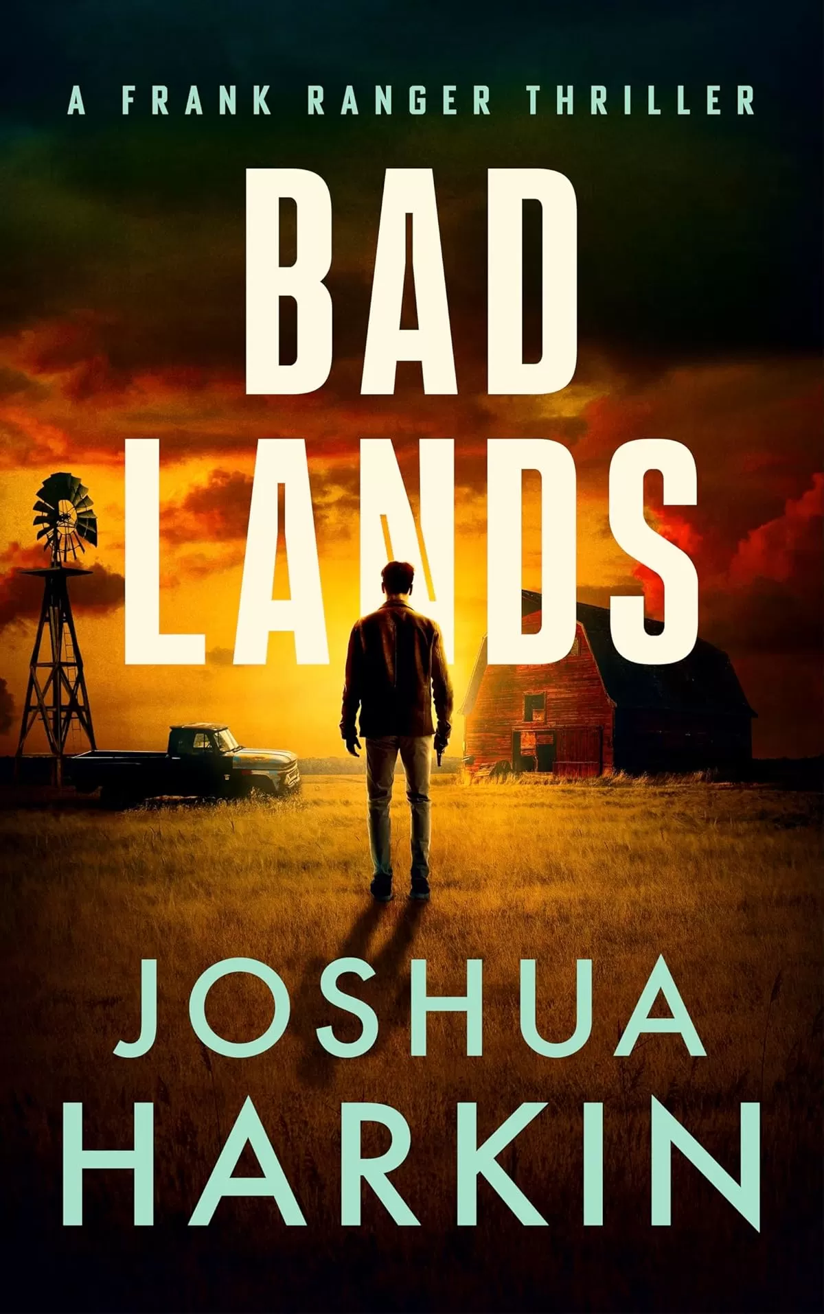 Bad Lands (Frank Ranger #5) by Joshua Harkin