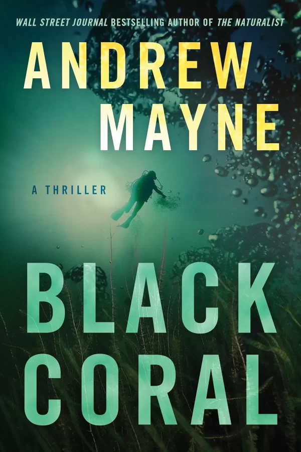 Black Coral (Underwater Investigation Unit #2) by Andrew Mayne