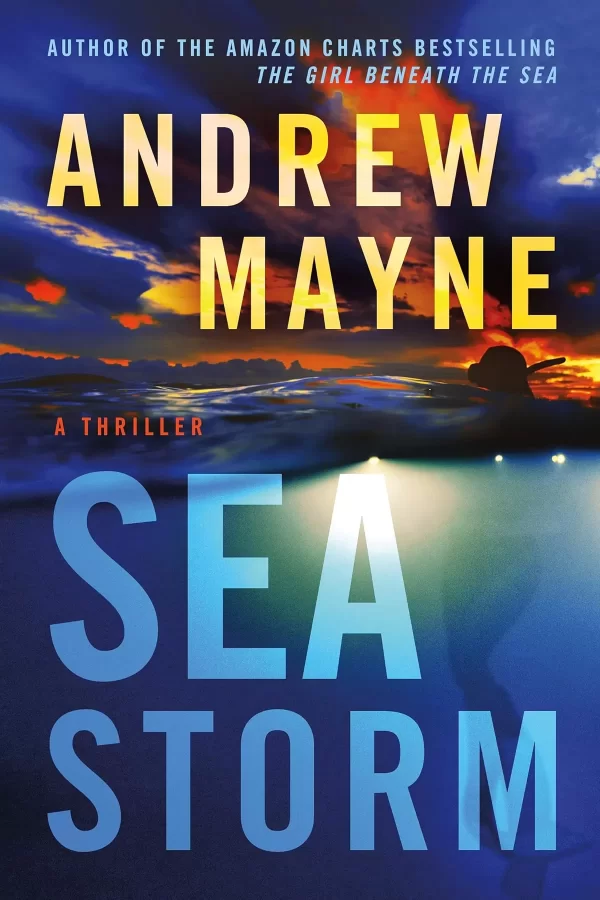 Sea Storm (Underwater Investigation Unit #3) by Andrew Mayne