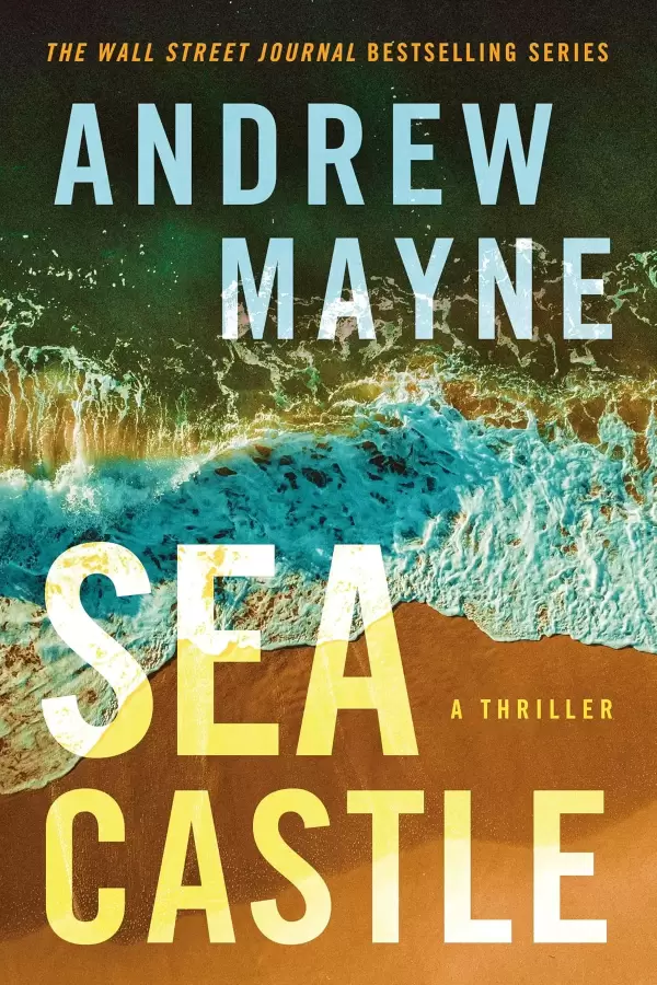 Sea Castle (Underwater Investigation Unit #4) by Andrew Mayne