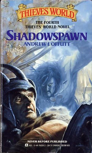 Shadowspawn (Thieves' World (other novels) #4) by Andrew J. Offutt