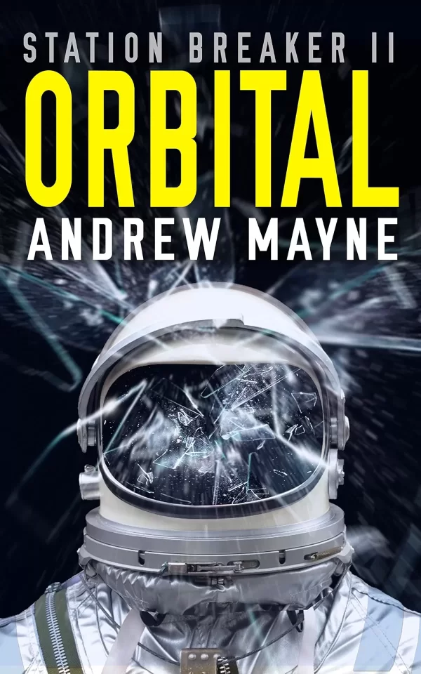 Orbital (Station Breaker #2) by Andrew Mayne