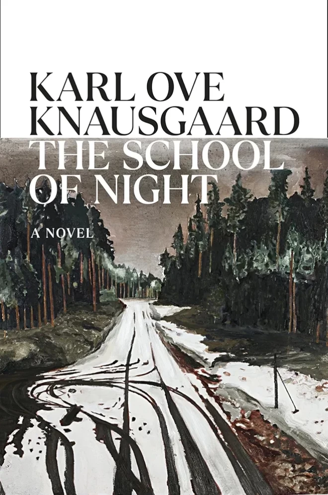 The School of Night (The Morning Star #4) by Karl Ove Knausgård