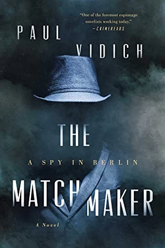 The Matchmaker by Paul Vidich
