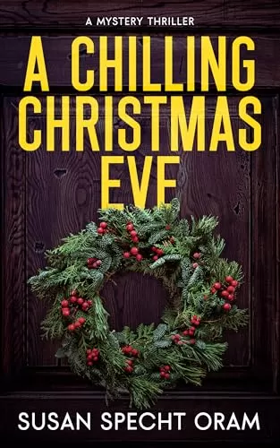 A Chilling Christmas Eve (Isolated Island #2) by Susan Specht Oram