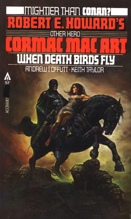 When Death Birds Fly (Cormac Mac Art) by Keith Taylor, Andrew J. Offutt